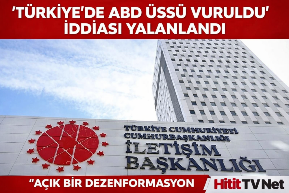 "Türkiye’de ABD Üssü Vuruldu İddiası Yalan"