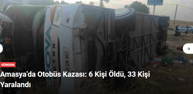 Amasya’da Otobüs Kazası: 6 Kişi Öldü 33 Kişi …