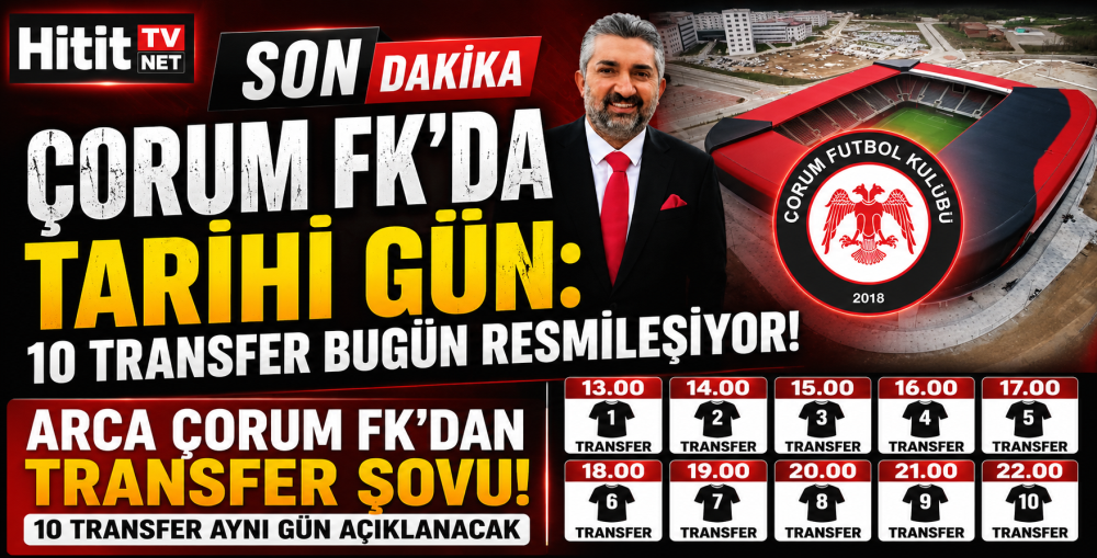 ARCA Çorum FK'dan Transfer Şovu! 10 Transfer Bugün…