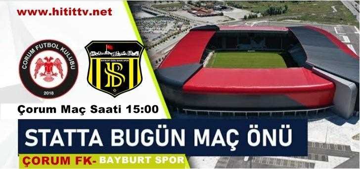 Bayburt ÖİS -  Çorum FK Maçı 