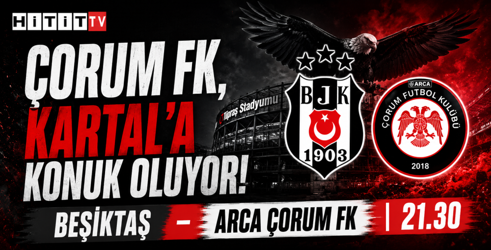 Beşiktaş – ARCA Çorum FK Maçı Bugün! Saat Kaç…