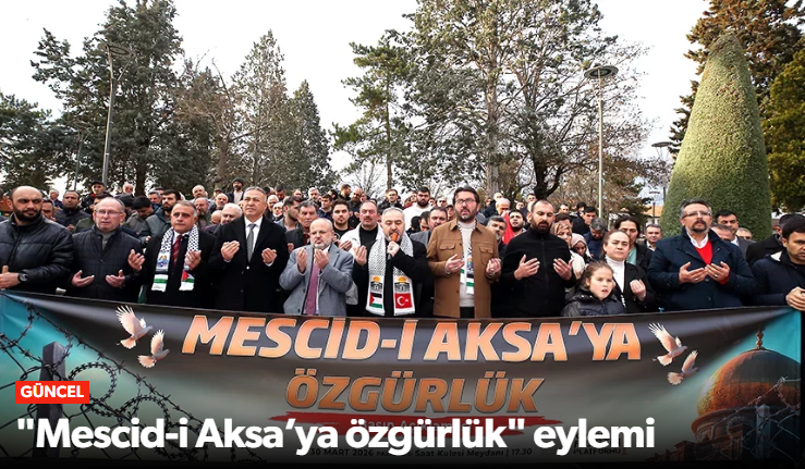 Çorum’da “Mescid-i Aksa’ya Özgürlük Çağrısı"