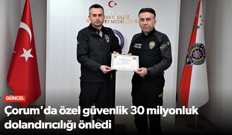 Çorum'da 30 Milyon TL’lik Dolandırıcılık Giri…