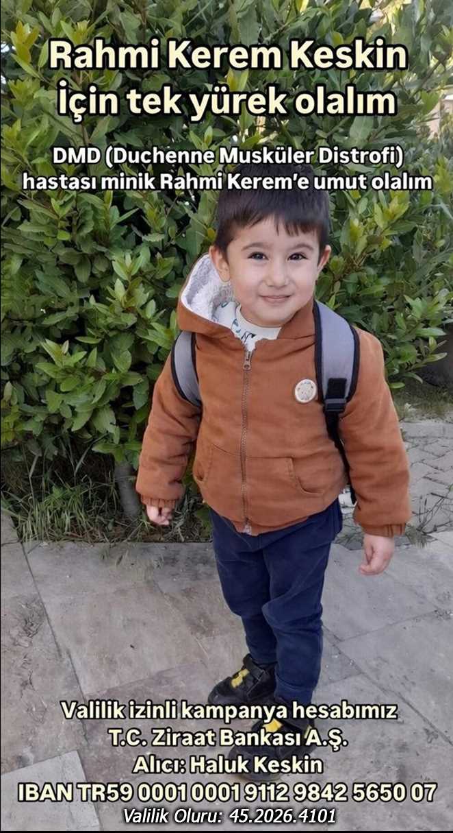 Çorum’da DMD Hastası Rahmi Kerem İçin Yardım …