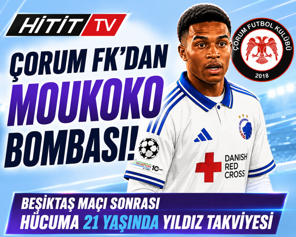 Çorum FK’dan Dünya Çapında Hamle: Moukoko İst…