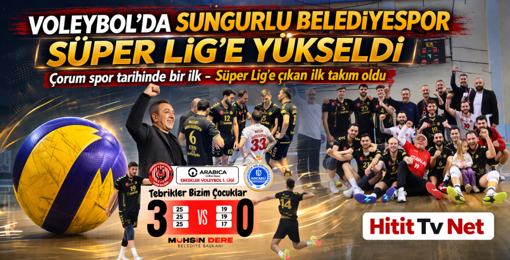 Çorum Spor Tarihinde Bir İlk  Voleybol Takımımız Süper Lig’te!