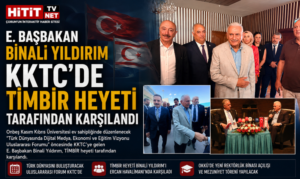 E. Başbakan Binali Yıldırım KKTC’de TİMBİR Heyeti …