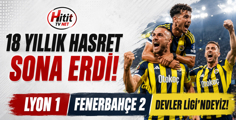 Fenerbahçe 18 Yıl Sonra Şampiyonlar Ligi'nde! Lyon…