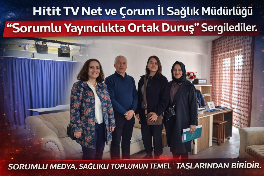 Hitit TV Net ve Çorum İl Sağlık Müdürlüğü "So…