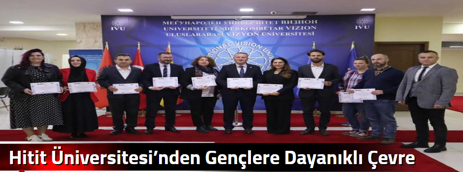 Hitit Üniversitesi’nden Gençlere Dayanıklı Çe…