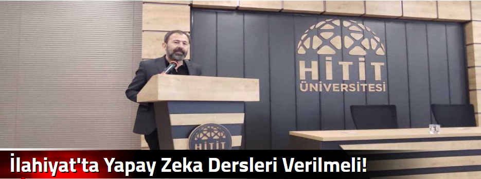 İlahiyat'ta Yapay Zeka Dersleri Verilmeli!