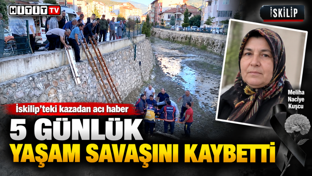 İskilip’te diyaliz servisi kazasından acı hab…