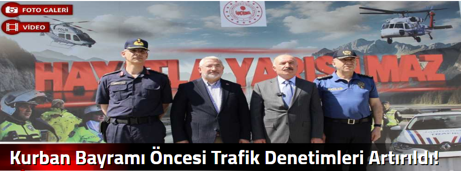 Kurban Bayramı Öncesi Trafik Denetimleri Artı…