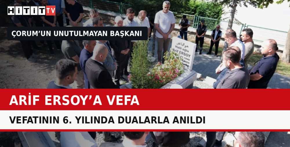 Prof. Dr. Arif Ersoy Vefatının 6. Yılında Çor…