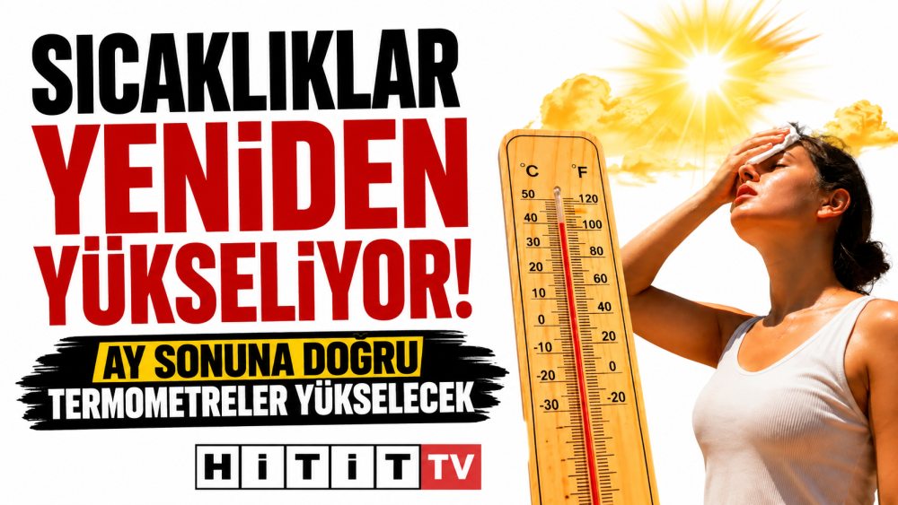 Türkiye’de Sıcaklıklar Yeniden Yükseliyor! Meteoro…