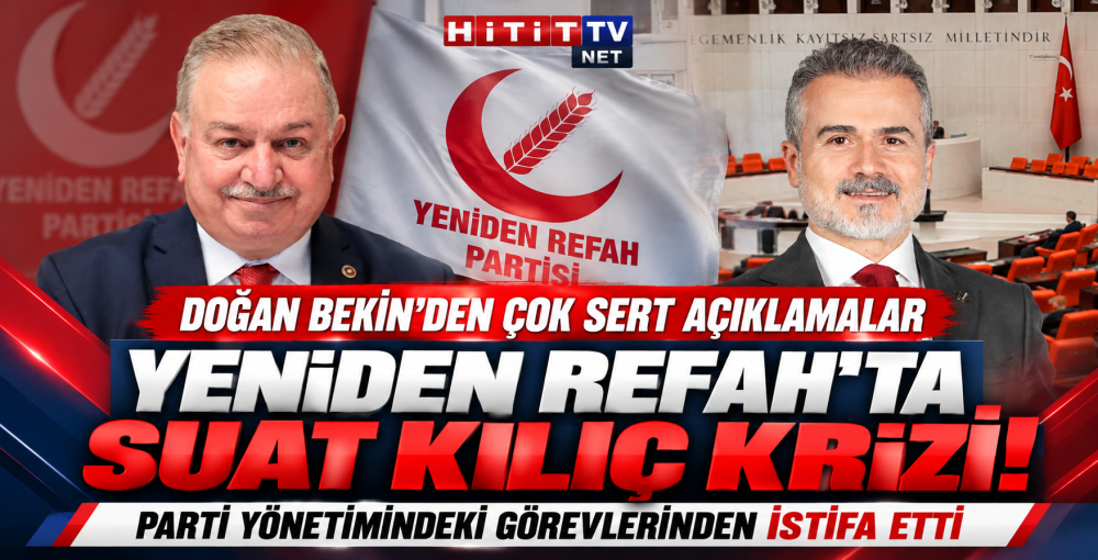 Yeniden Refah’ta Kriz Doğan Bekin Yönetim Görevler…